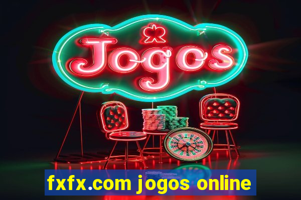 fxfx.com jogos online